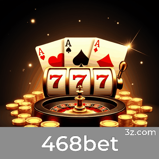 468bet: Plataforma de Apostas Segura e Diversificada
